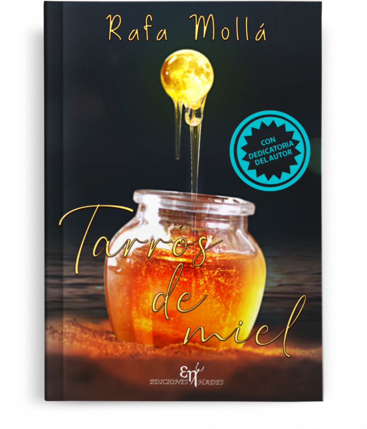 Libro Tarros de miel dedicado por su autor Rafa Mollá